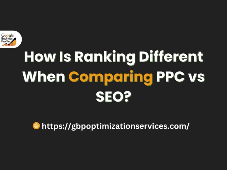 How Is Ranking Different When Comparing PPC vs SEO