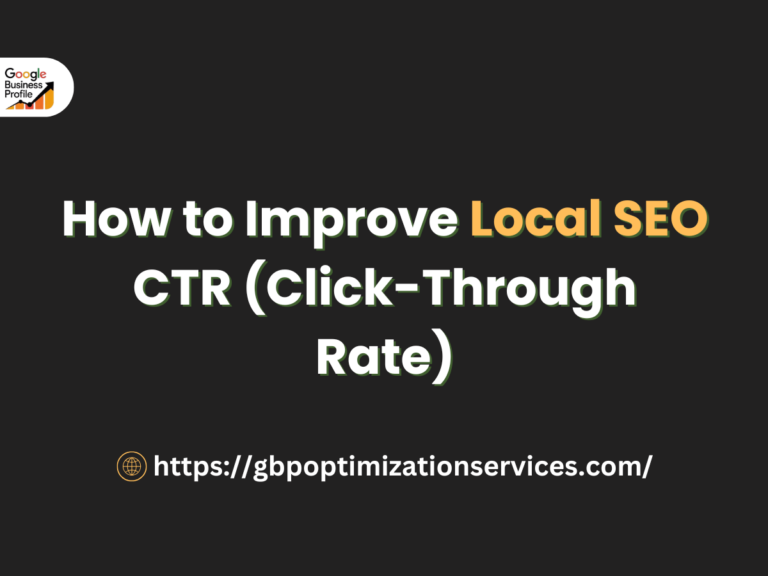 How to Improve Local SEO CTR (Click-Through Rate)