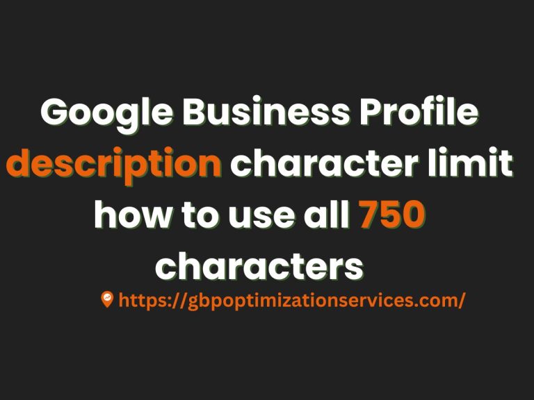 Google Business Profile Description Character Limit