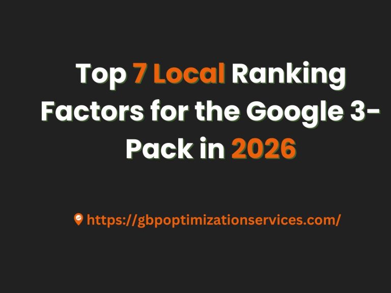 Top 7 Local Ranking Factors for the Google 3-Pack in 2026